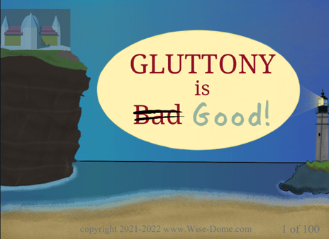 Gluttony.S_1_100 (Gluttony is Good)